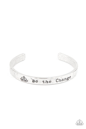 Be the change- Silver